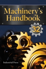 Machinery's Handbook : Large Print, 32nd Edition [ 0831138327 / 9780831138325 ]