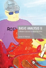 Basic Analysis II : A Modern Calculus in Many Variables [ 1138055050 / 9781138055056 ]