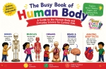 The Busy Book of Human Body : A Guide to the Human Body and Everyday Science for Curious Kids [ 8119525876 / 9788119525874 ]