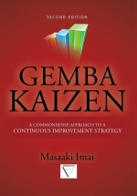 Gemba Kaizen : A Commonsense Approach to a Continuous Improvement Strategy, 2nd Edition [ 0071790357 / 9780071790352 ]